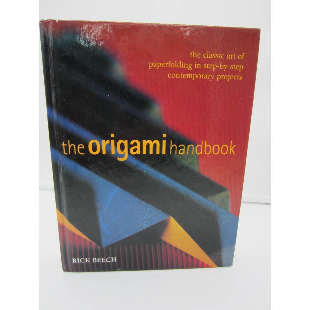 The Origami Handbook - Hardcover By Rick Beech